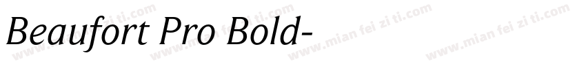 Beaufort Pro Bold字体转换